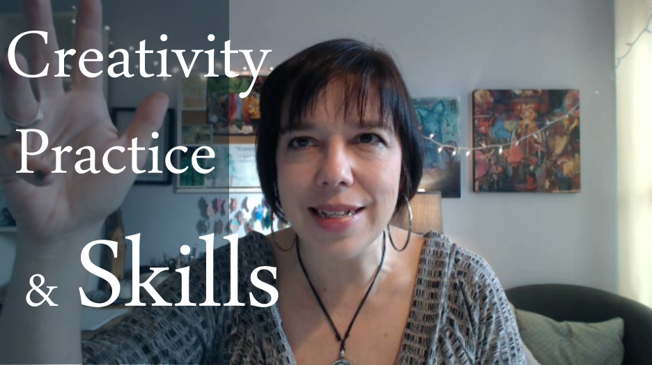 Creativity, Practice & Skills